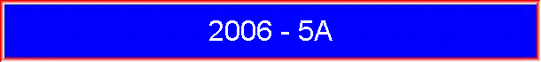 2006 - 5A