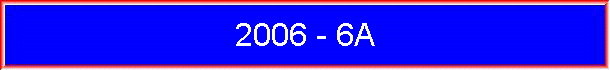 2006 - 6A