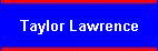 Taylor Lawrence