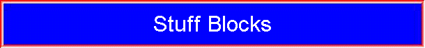 Stuff Blocks
