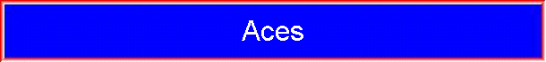 Aces